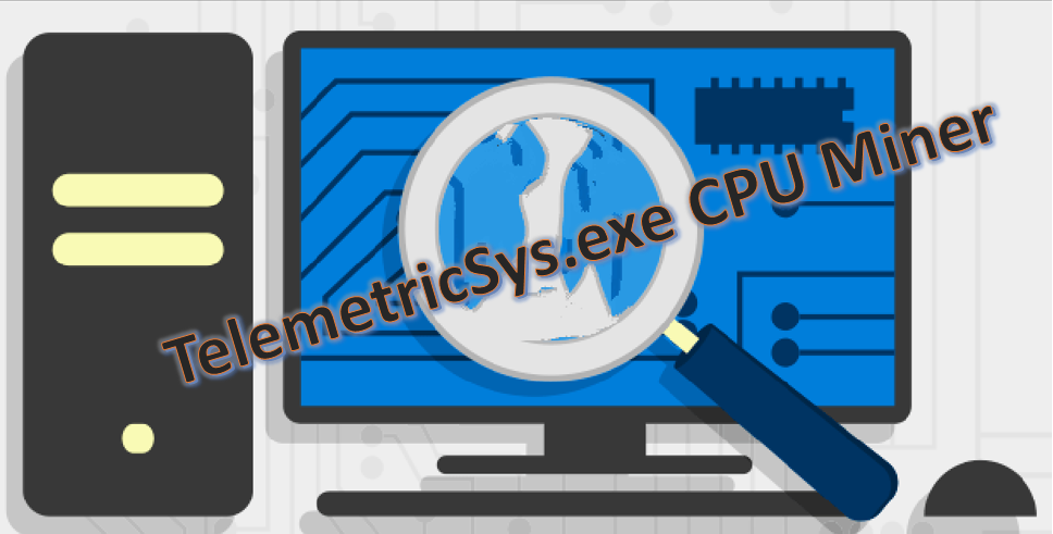 supprimer TelemetricSys.exe CPU Miner de votre ordinateur